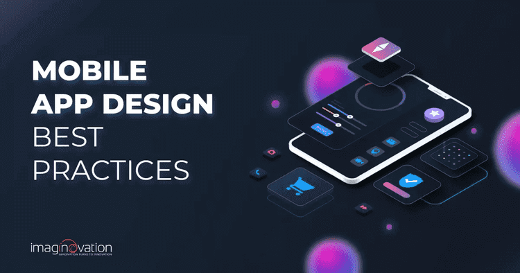 Mobile App Design Practices